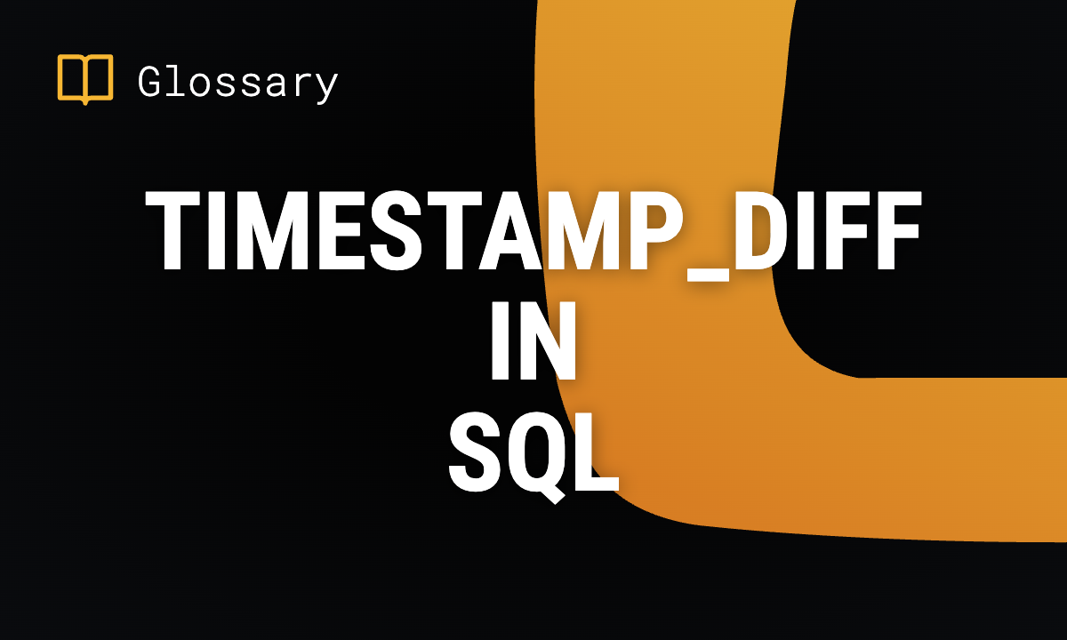 TIMESTAMP_DIFF in SQL: Syntax & Examples