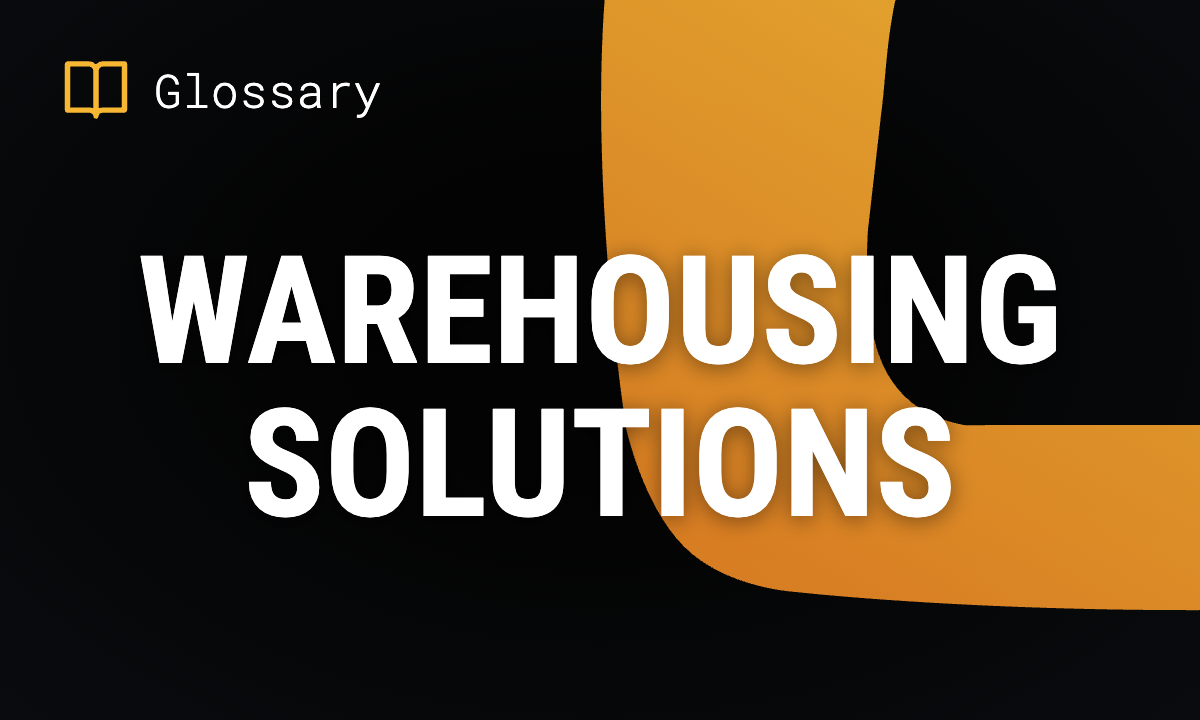 Warehousing Solutions: Types & Comparison