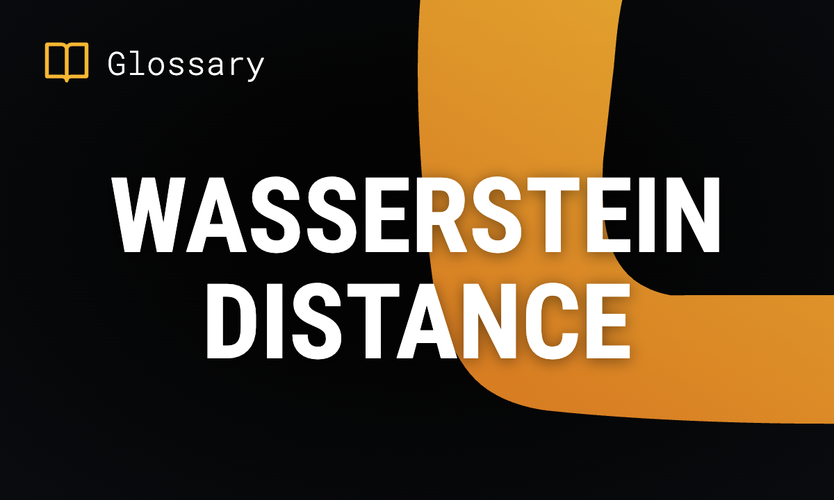 Wasserstein Distance: Definition & Use Cases