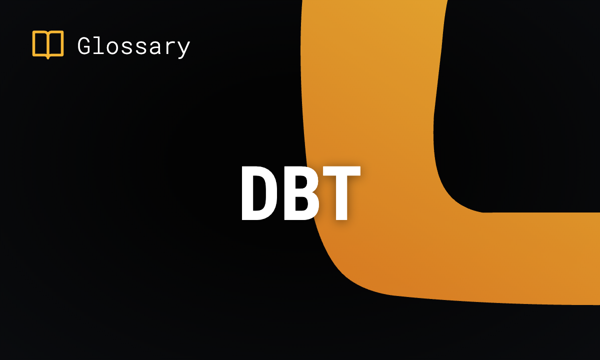 What is dbt? Definition, Features & Use Cases