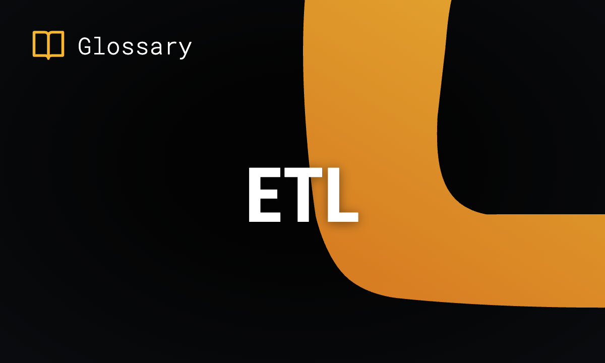 What is ETL? Extract, Transform, Load Explained