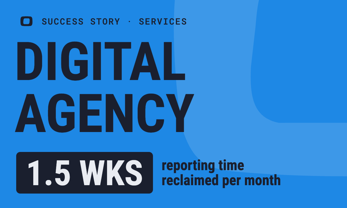 Digital Agency: Automating Ad Campaign Reports for a Digital Agency
