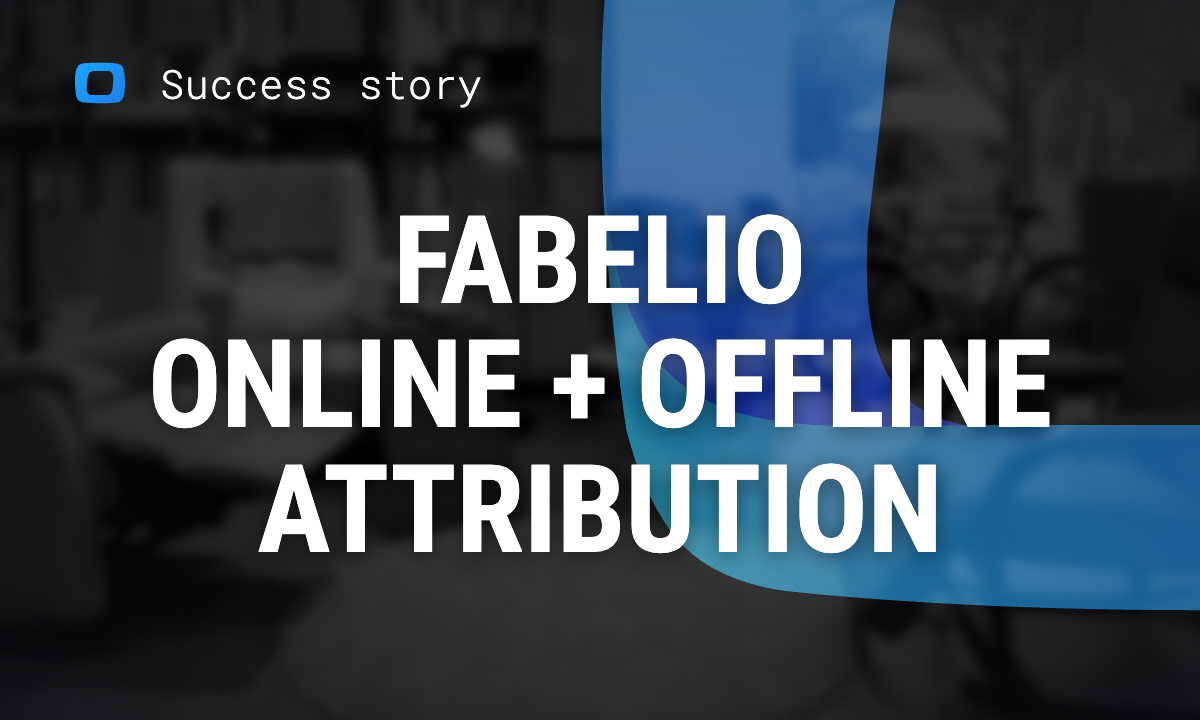 Fabelio Case Study: Merging Online and Offline Customers