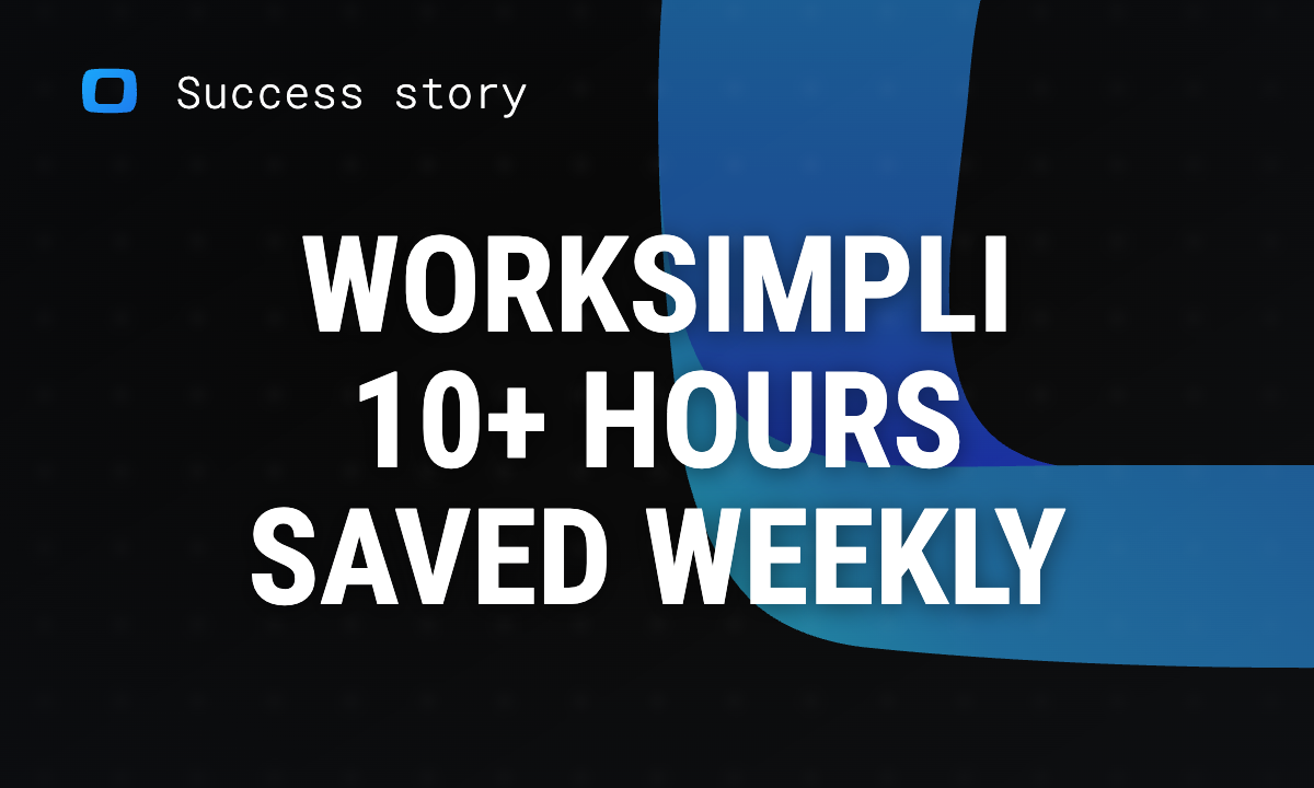 How OWOX Reports Streamlined Operations for WorkSimpli, Saving Over 10 Hours Weekly