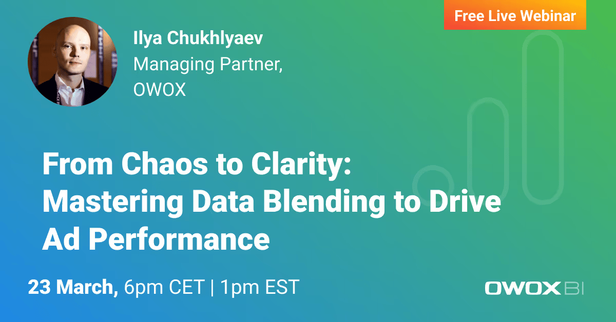 From Chaos to Clarity: Mastering Data Blending to Drive Ad Performance