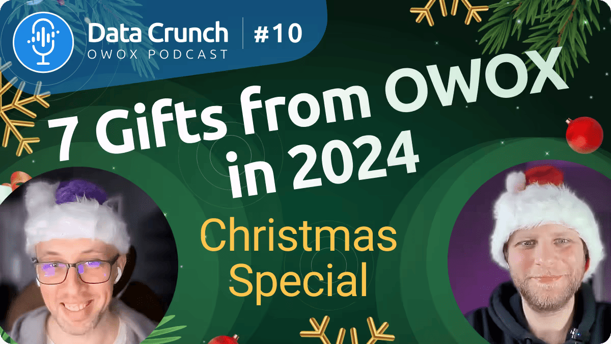 7 Gifts from OWOX in 2024