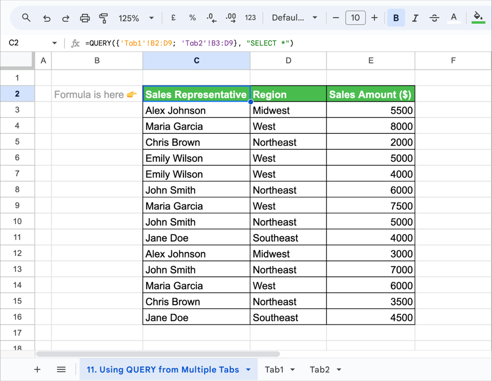 Google Sheets with a QUERY formula that stacks the ranges of Tab1 and Tab2 and returns all rows in one table