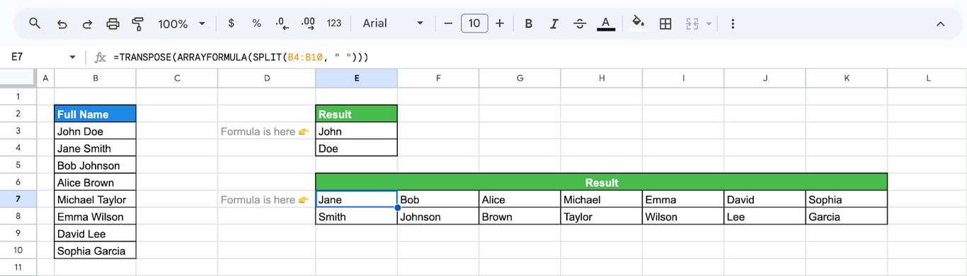 Google Sheets with TRANSPOSE, ARRAYFORMULA and SPLIT turning several split names into rows.