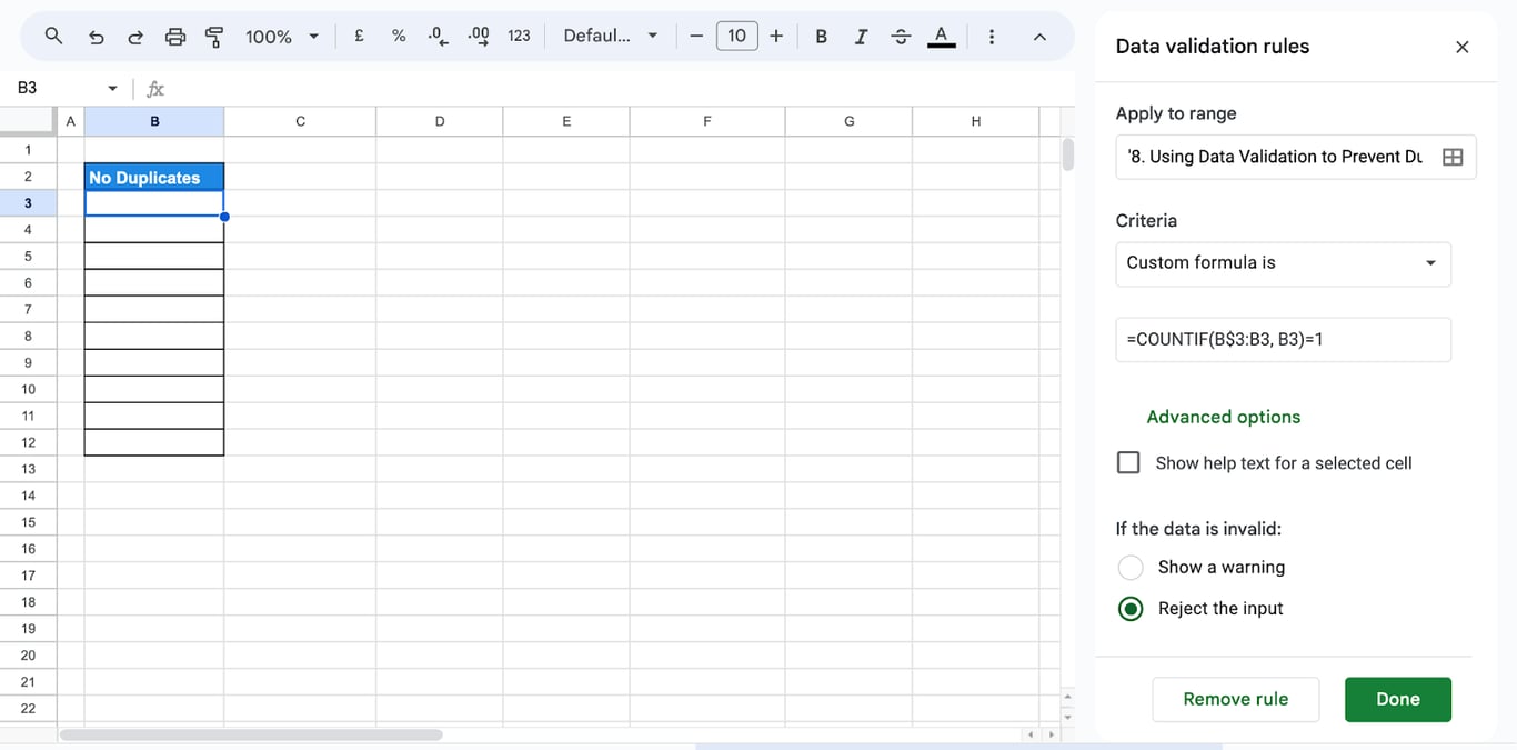 The Data validation rules panel in Google Sheets with the criteria Custom formula is, the formula =COUNTIF(B$3:B3, B3)=1 and Reject the input selected