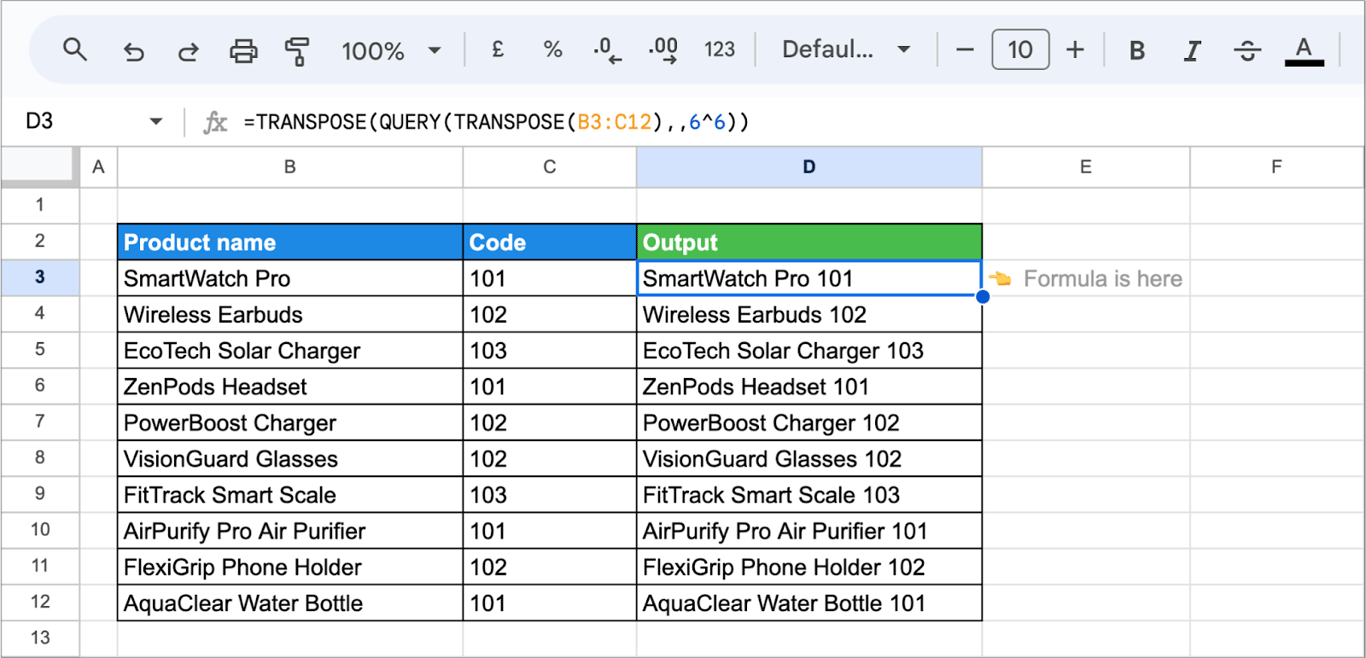 Google Sheets with product names in column B, codes in column C and the formula =TRANSPOSE(QUERY(TRANSPOSE(B3:C12),,6^6)) in D3 returning the name and the code of each row in one cell, for example SmartWatch Pro 101