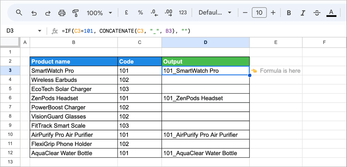 Google Sheets with the formula =IF(C3=101, CONCATENATE(C3, “_”, B3), “”) in column D returning 101_SmartWatch Pro for the rows with the code 101 and an empty cell for the others