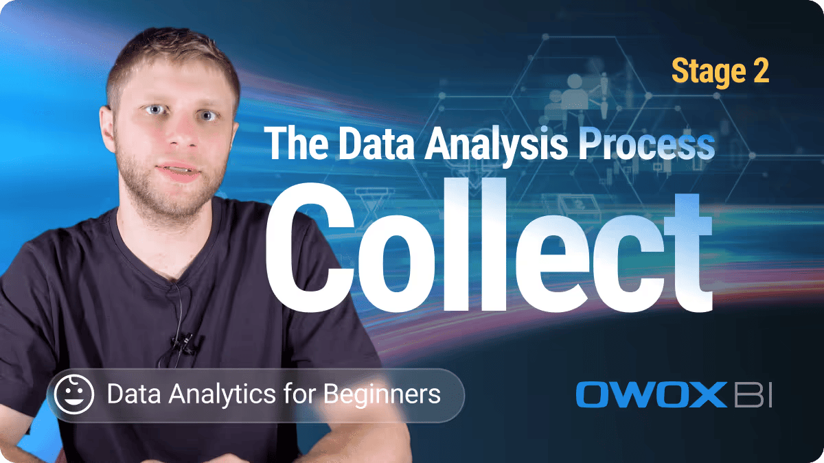 #2 Data Collection: Gathering the Right Data for Better Insights | 12-step data analytics roadmap