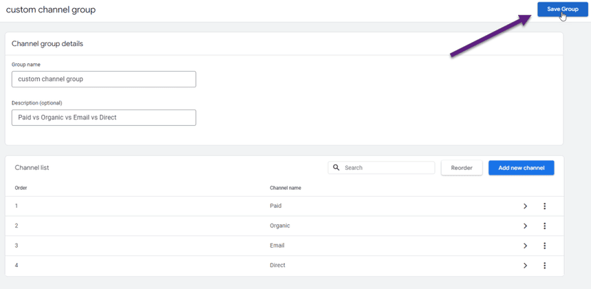 GA4 custom channel group with four channels in order: Paid, Organic, Email, Direct, and the Save group button. Traffic is tested against the list from the top.