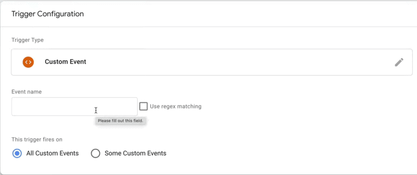 GTM trigger of the type Custom Event with an event name field and a Use regex matching checkbox. With regex matching, one trigger covers every e-commerce event.