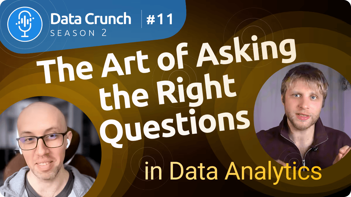 Ask Better Data Questions