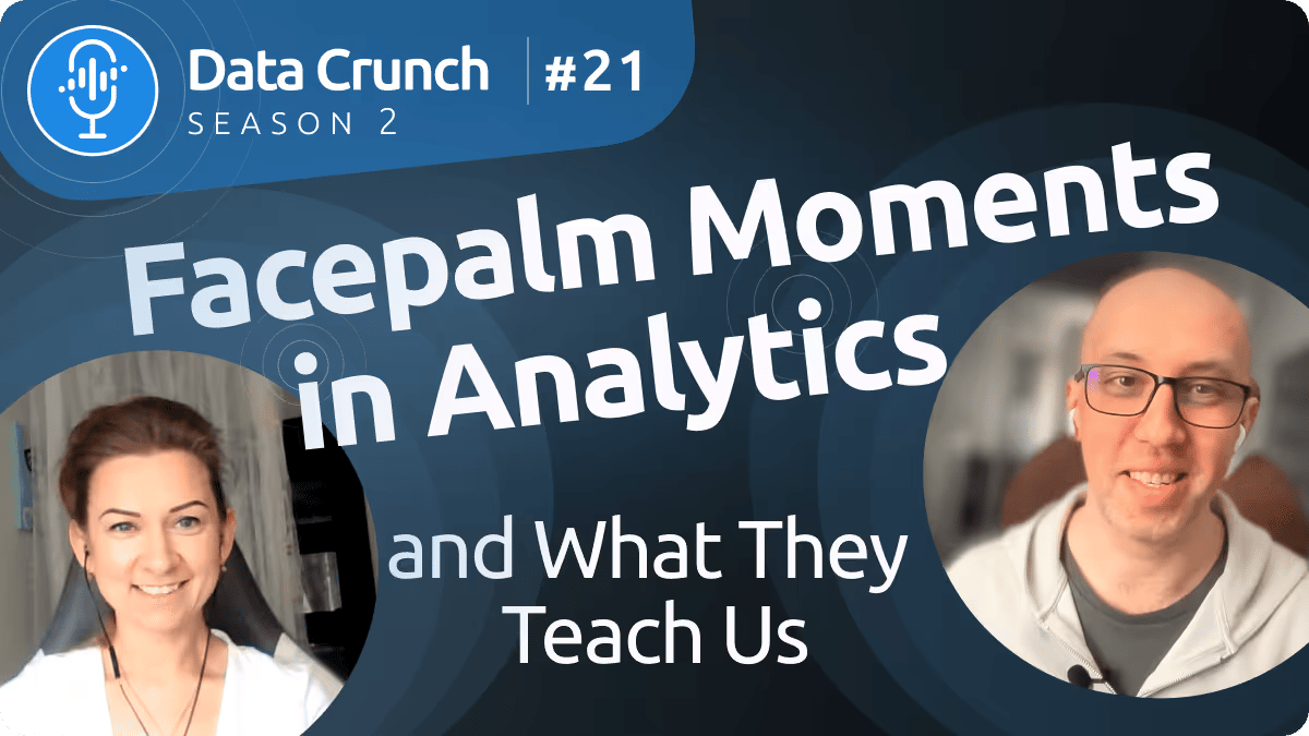 Facepalm Moments in Analytics