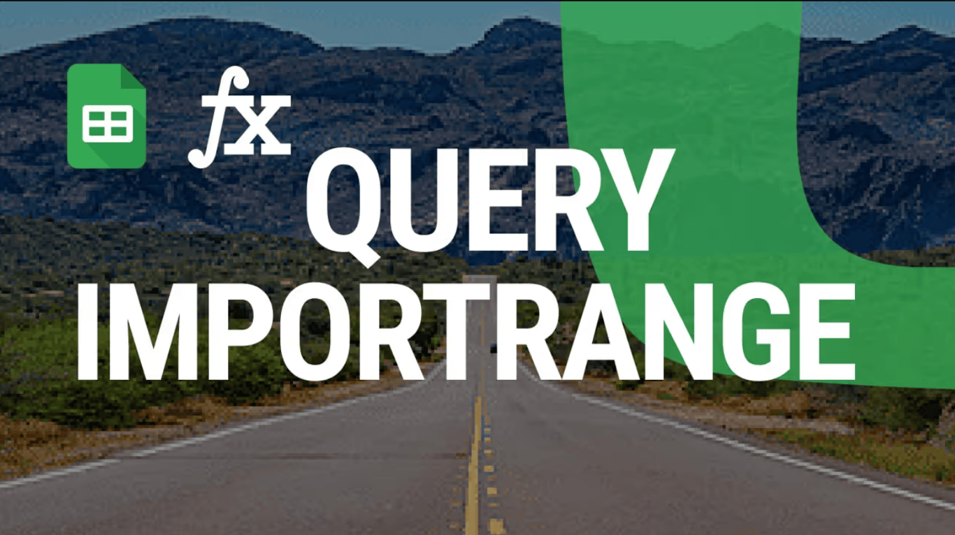 QUERY with IMPORTRANGE in Google Sheets: formula and 12 examples