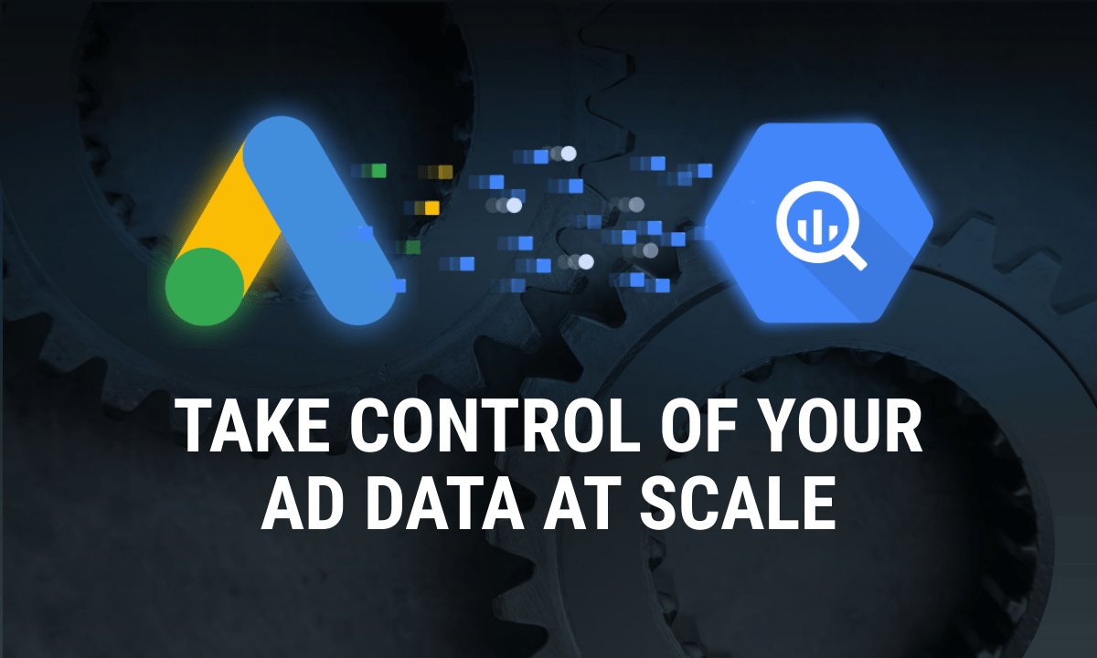 How to connect Google Ads to BigQuery with OWOX Data Marts