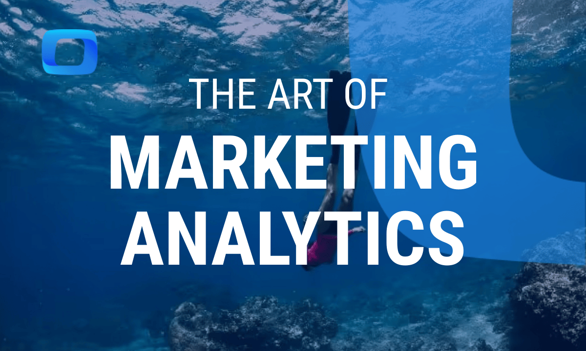 The art of marketing analytics: A deep dive