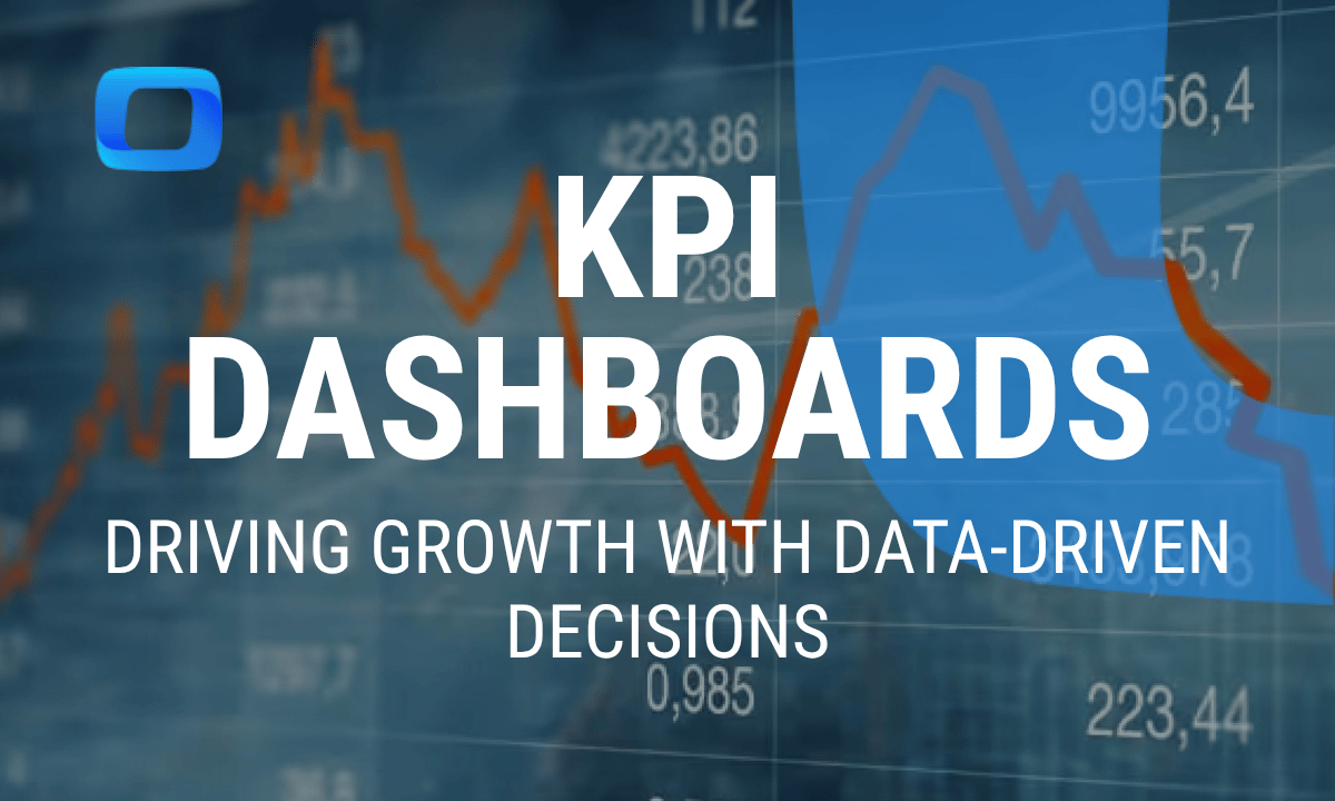 KPI dashboards: Driving growth with data-driven decisions
