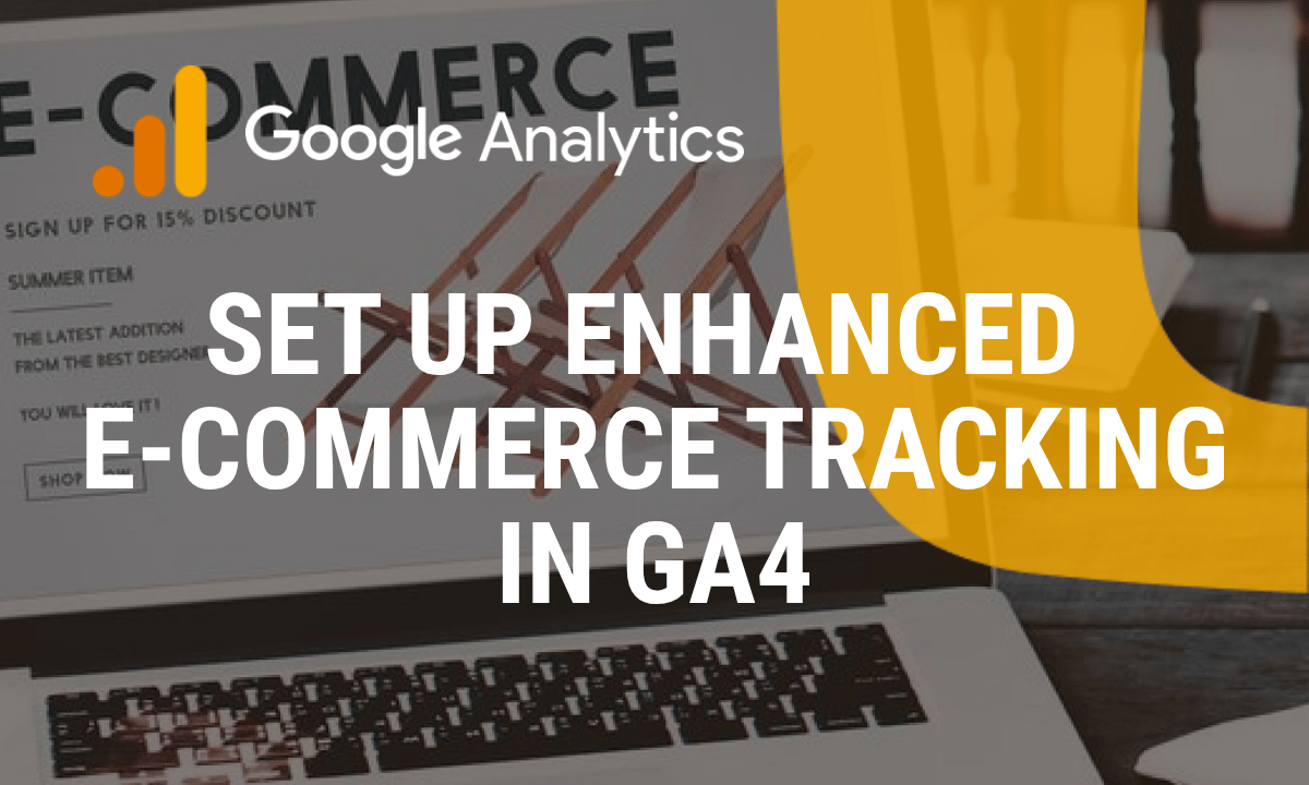 E-commerce tracking in Google Analytics 4 with Google Tag Manager