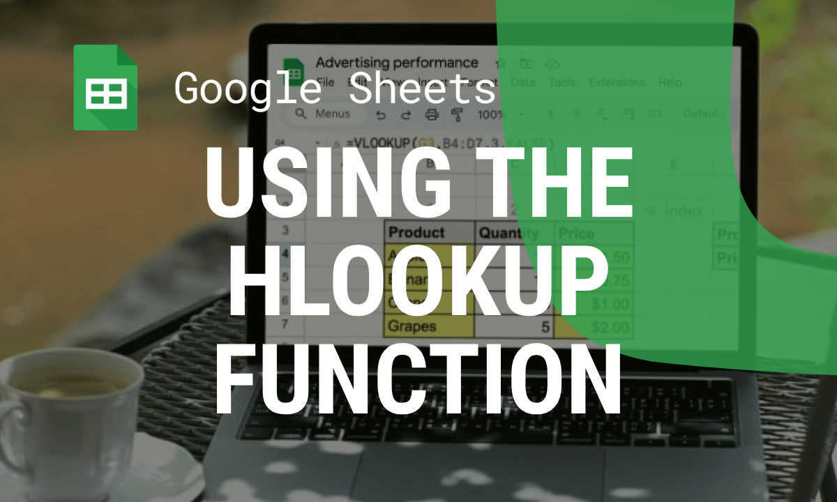 HLOOKUP in Google Sheets: syntax, examples and errors