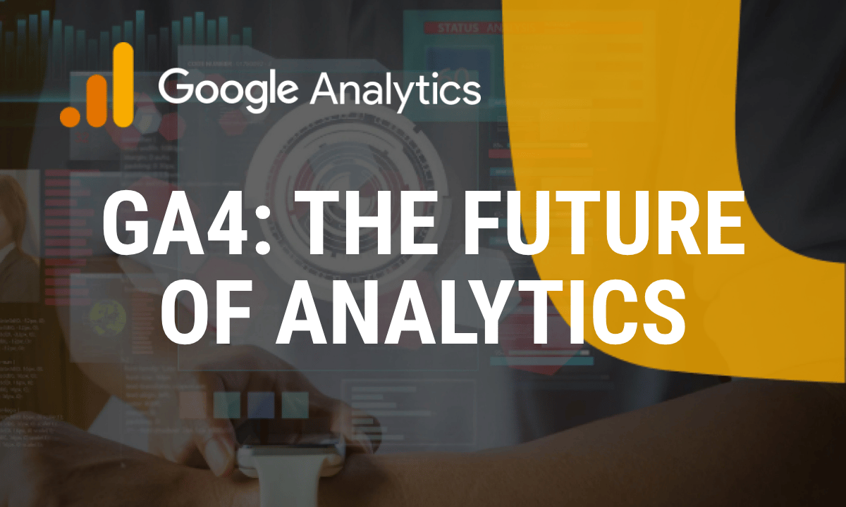 Google Analytics 4: what changed and what comes next
