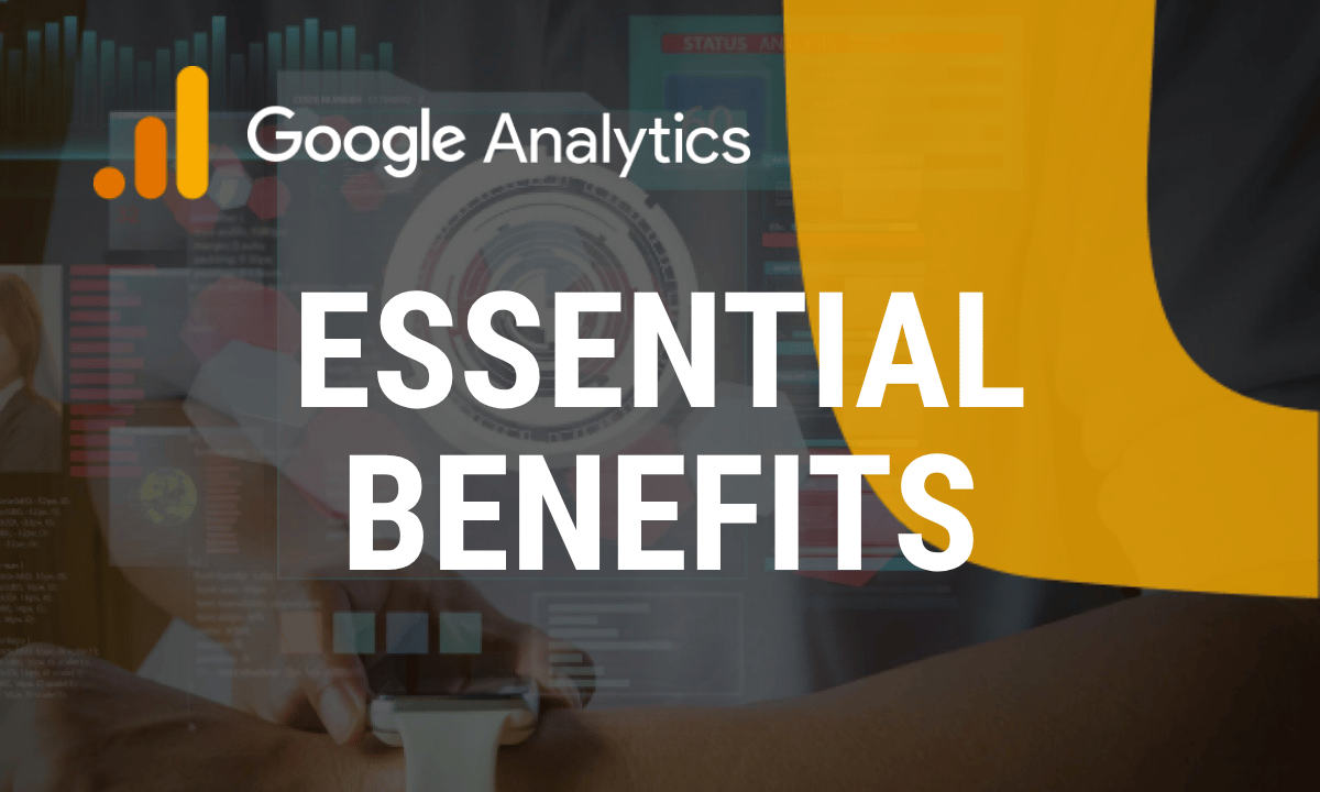 Key benefits of Google Analytics 4