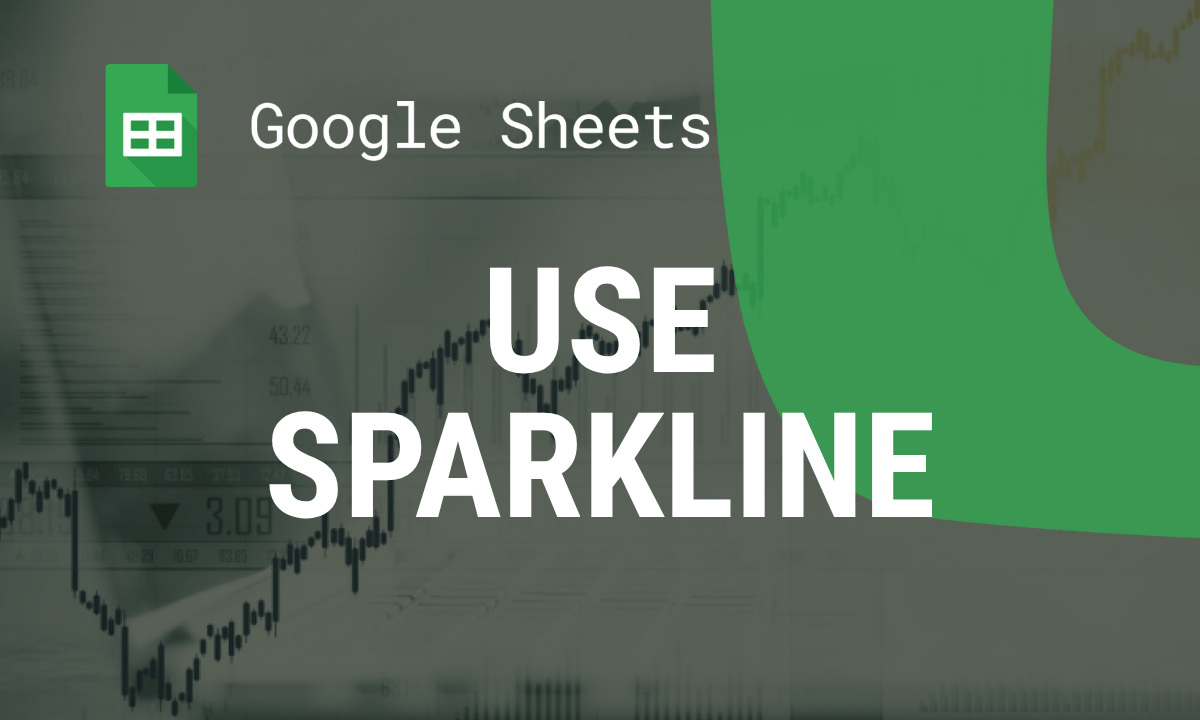 SPARKLINE in Google Sheets: chart types, options and examples