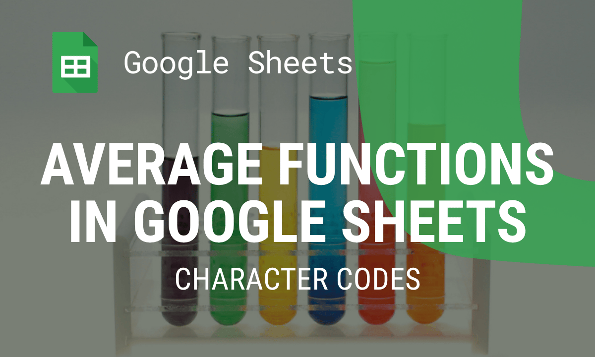 How to calculate an average in Google Sheets: AVERAGE, AVERAGEIF and AVERAGEIFS
