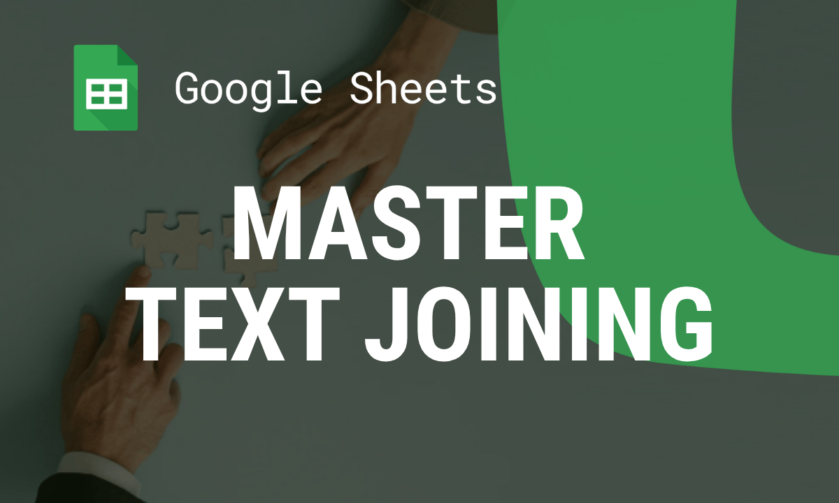 JOIN and TEXTJOIN in Google Sheets: join a range into one cell