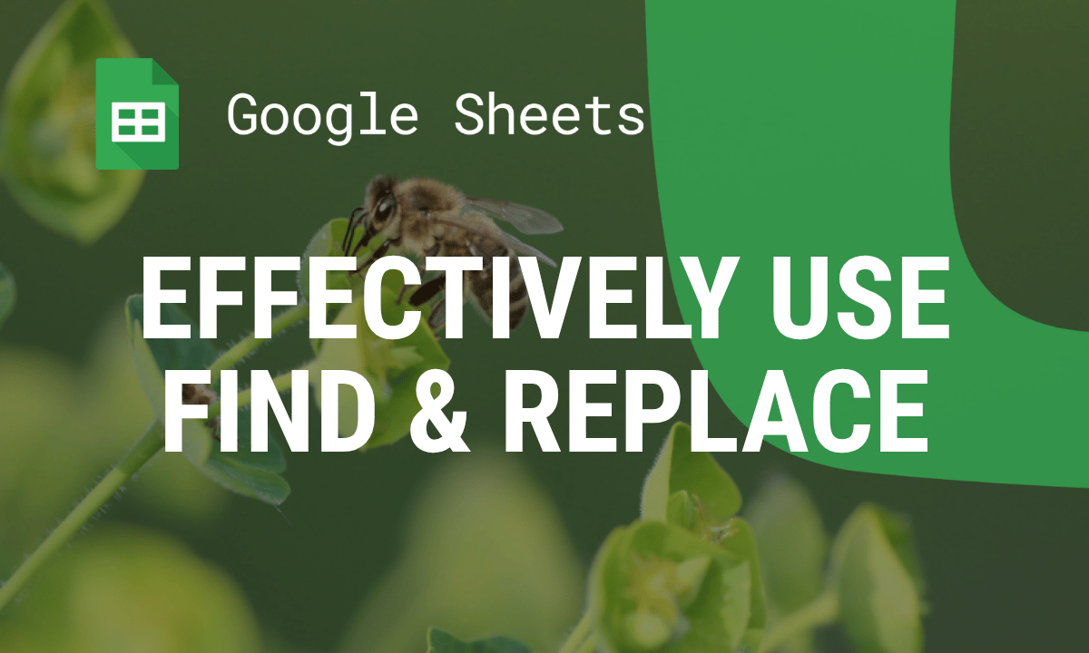 Find and replace in Google Sheets: options, regex and examples