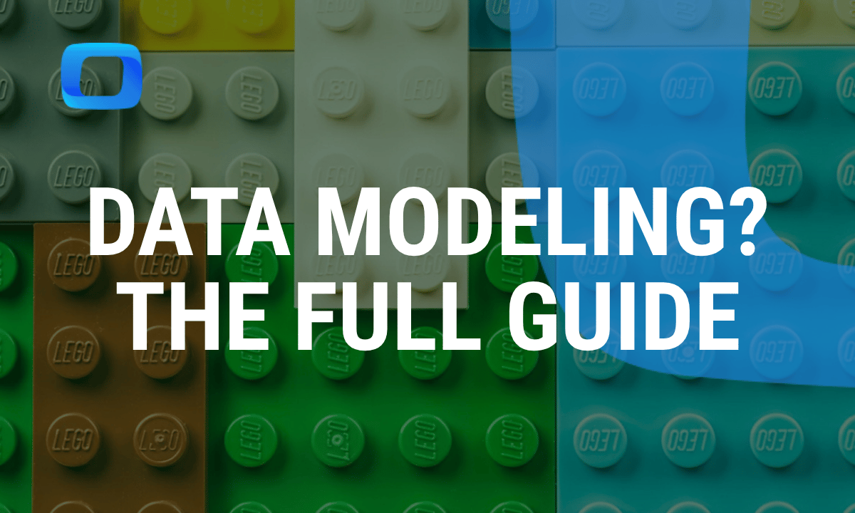 What is data modeling? The full guide