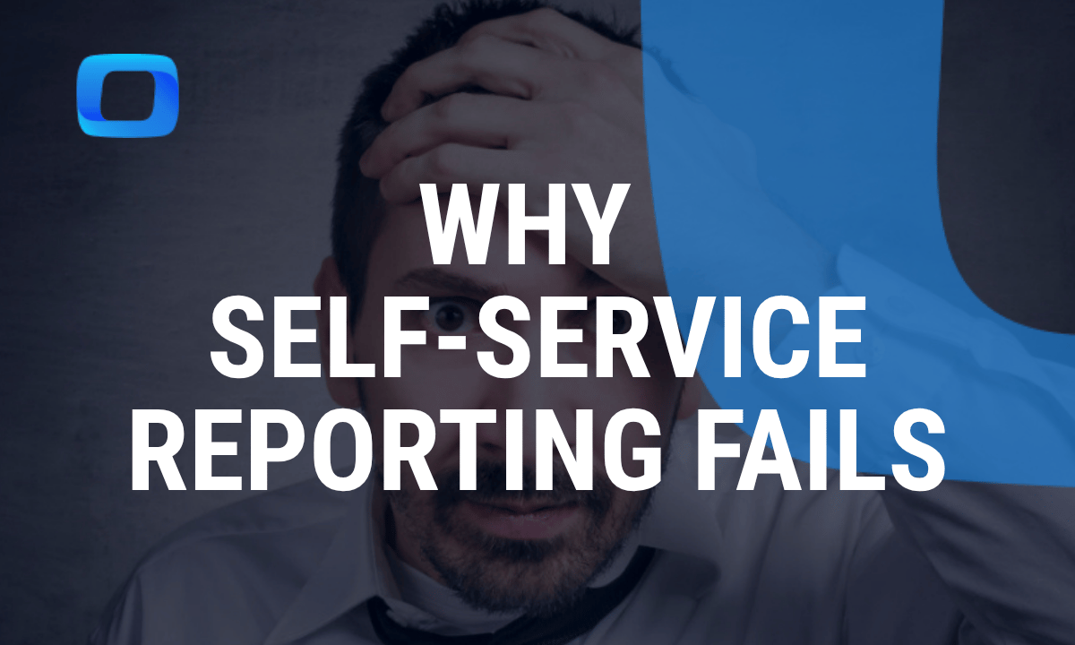 Why self-service reporting fails (and how to fix it)