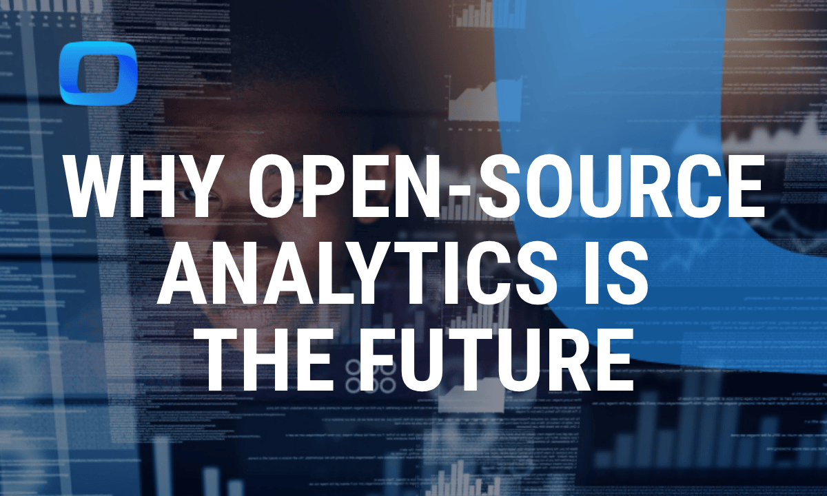 Why open-source analytics is the future for analysts