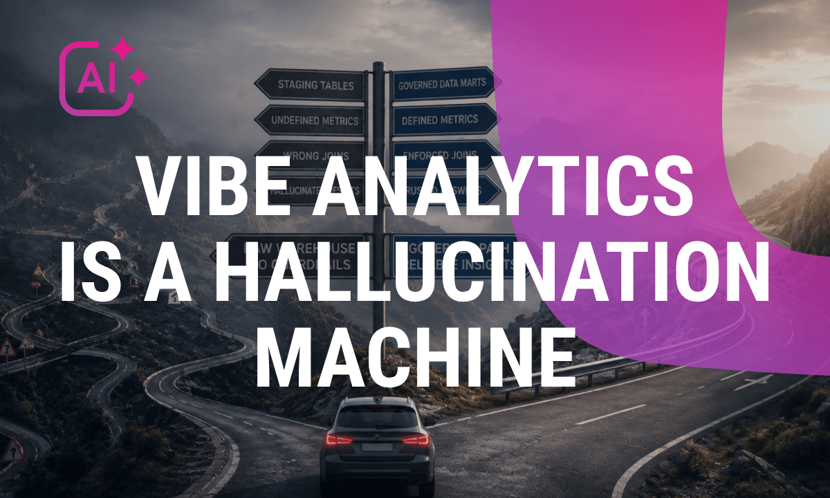 Vibe Analytics is a Hallucination Machine